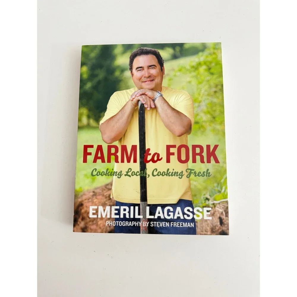 Farm to Fork Cooking Local Cooking Fresh Emeril Lagasse Softcover Cookbook 2010